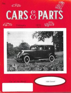 CARS & PARTS 1976 FEB - '30 DURANT, L TYPE MG MAGNA '33-34,FORTELLING MOTOR IND